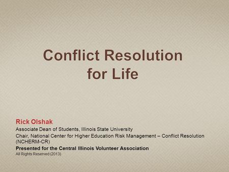 Conflict Resolution for Life