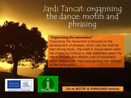 Jardi Tancat: organising the dance: motifs and phrasing