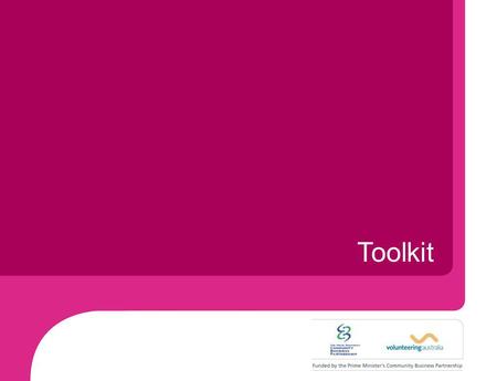 Toolkit. Definition of corporate volunteering Any effort by an employer to encourage and assist employees to volunteer in the community.