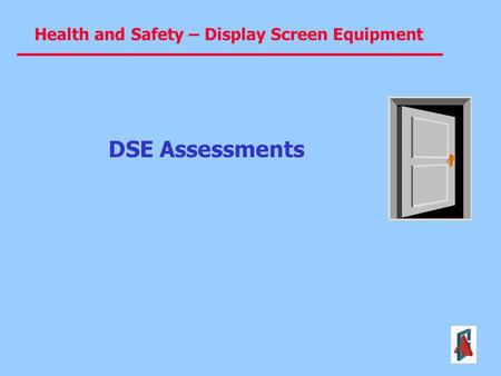 DSE Assessments.