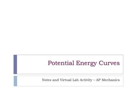 Potential Energy Curves