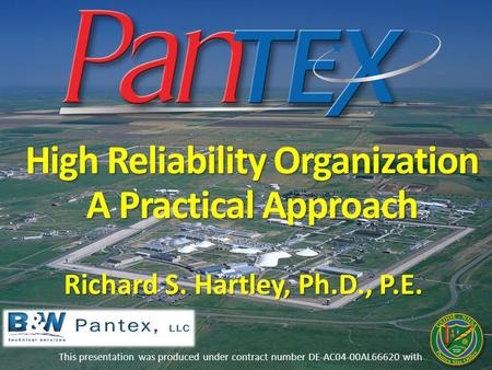 High Reliability Organization A Practical Approach