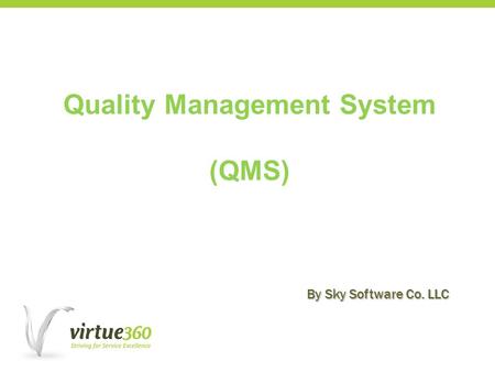 Quality Management System (QMS) By Sky Software Co. LLC.