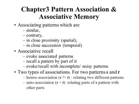 Chapter3 Pattern Association & Associative Memory