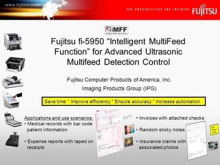 Fujitsu Computer Products of America, Inc. Imaging Products Group (IPG) Fujitsu fi-5950 Intelligent MultiFeed Function for Advanced Ultrasonic Multifeed.