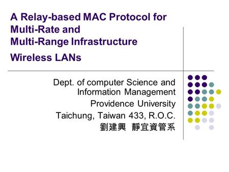 Dept. of computer Science and Information Management