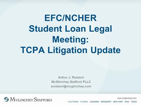 EFC/NCHER Student Loan Legal Meeting: TCPA Litigation Update