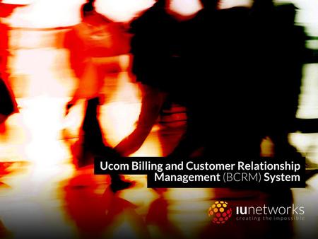 General purpose CRM & Billing Overview Ticket driven (request-approve- commit) Rich toolset in Integration layer.