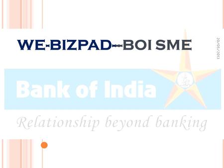 WE-BIZPAD---BOI SME 20/05/2013 1. 2 STAR PRIYADARSHINI YOJNA Eligibility Women Entrepreneurs Enterprises where women hold minimum 51% financial holding.