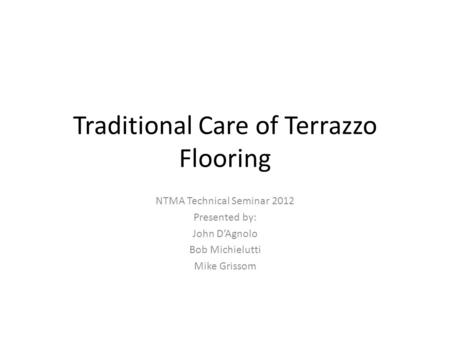 Traditional Care of Terrazzo Flooring