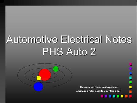 Automotive Electrical Notes PHS Auto 2