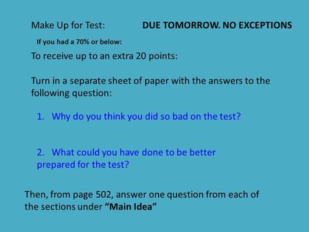 DUE TOMORROW. NO EXCEPTIONS