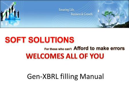 Gen-XBRL filling Manual 1)MCA XBRL filling Manual (Version 2.0) 2)MCA Taxonomy on XBRL with Revised Schedule-VI (for F.Y. 2011-2012) 1)Revised Schedule-VI.