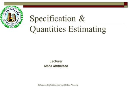 Specification & Quantities Estimating