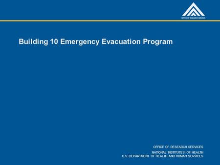 Building 10 Emergency Evacuation Program