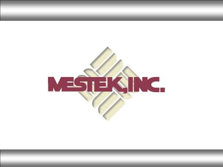 Mestek Overview Founded in Westfield, MA in 1946 as Sterling Radiator by John E. Reed 4 employees in a rented garage Produced only hydronic finned-tube.