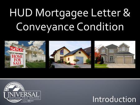 HUD Mortgagee Letter & Conveyance Condition