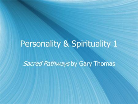 Personality & Spirituality 1