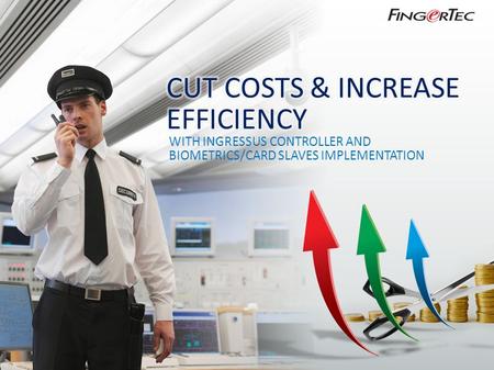 CUT COSTS & INCREASE EFFICIENCY