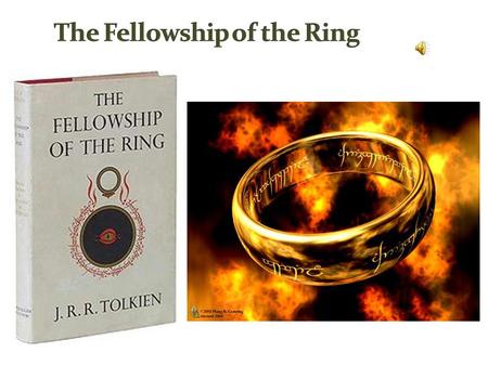 The Fellowship of the Ring