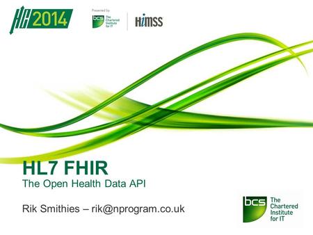 The Open Health Data API Rik Smithies –