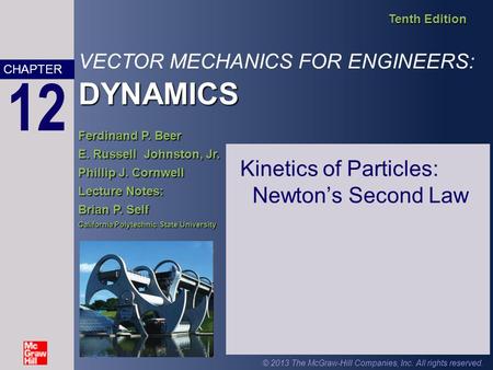 Kinetics of Particles: Newton’s Second Law