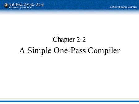 Chapter 2-2 A Simple One-Pass Compiler