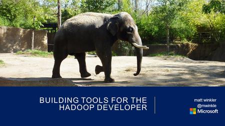 BUILDING TOOLS FOR THE HADOOP DEVELOPER matt