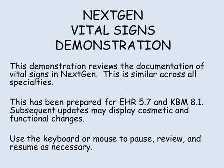 NEXTGEN VITAL SIGNS DEMONSTRATION