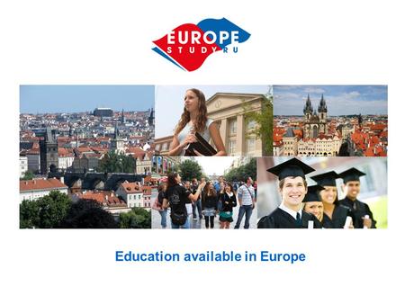 Education available in Europe. Why exactly Czech education is better?