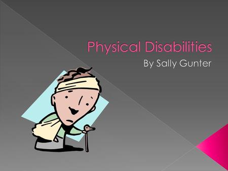 Legal Definition: a condition which prevents one from performing all usual physical functions. This usually means a permanent state, like blindness, but.