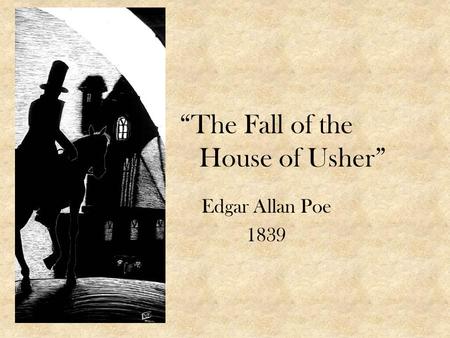 “The Fall of the House of Usher”