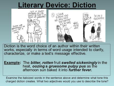 Literary Device: Diction