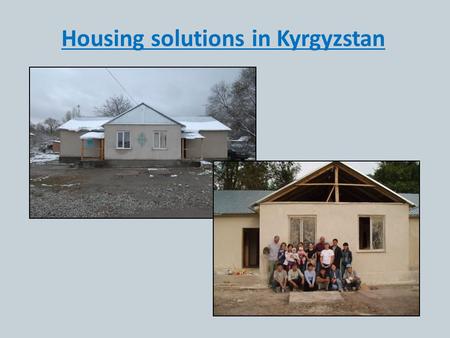 Housing solutions in Kyrgyzstan