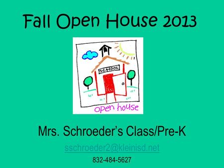 Mrs. Schroeder’s Class/Pre-K