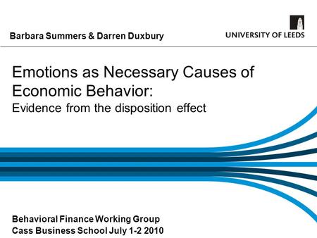 Behavioral Finance Working Group Cass Business School July