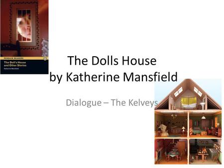 The Dolls House by Katherine Mansfield