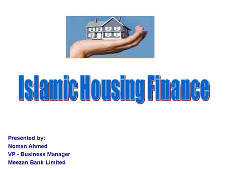 Islamic Housing Finance