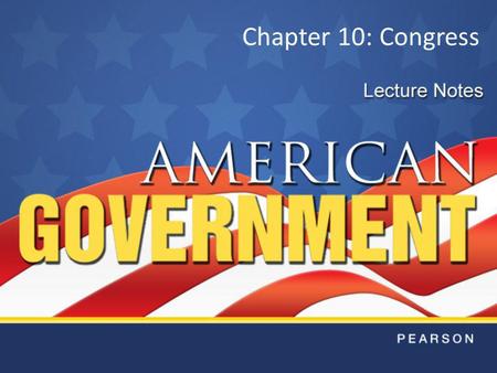 Chapter 10: Congress.