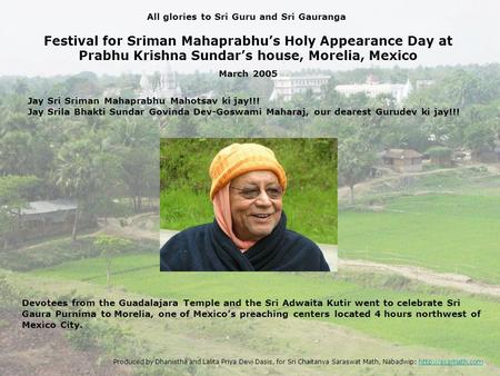 Festival for Sriman Mahaprabhus Holy Appearance Day at Prabhu Krishna Sundars house, Morelia, Mexico Jay Sri Sriman Mahaprabhu Mahotsav ki jay!!! Jay Srila.