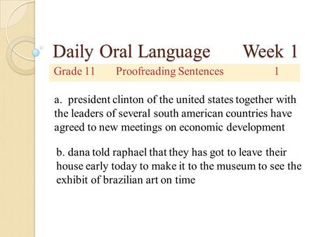 Daily Oral Language Week 1