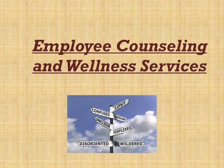 Employee Counseling and Wellness Services