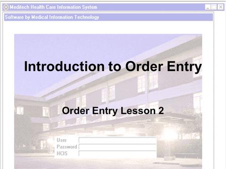 Introduction to Order Entry