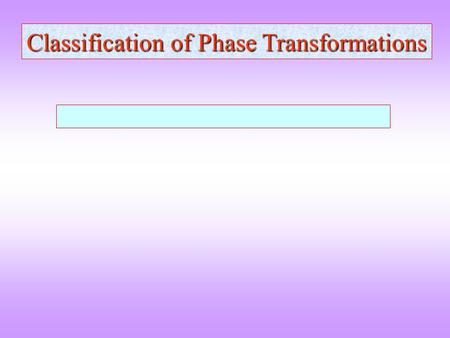 Classification of Phase Transformations