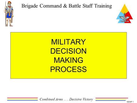 MILITARY DECISION MAKING PROCESS