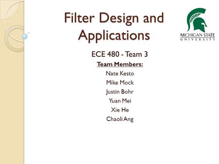 Filter Design and Applications