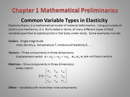 Common Variable Types in Elasticity