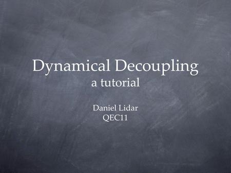 Dynamical Decoupling a tutorial