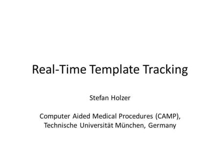 Real-Time Template Tracking