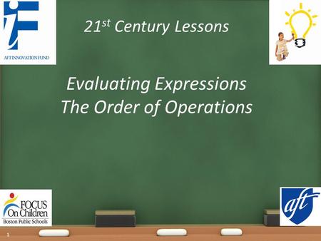 Evaluating Expressions The Order of Operations